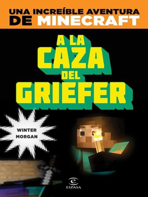 cover image of Minecraft. a la caza del griefer